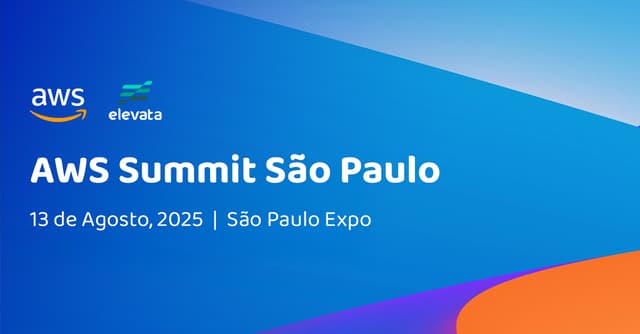 AWS Summit São Paulo 2025: Tudo o que Você Precisa Saber para o Evento